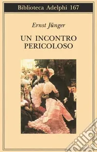 Un incontro pericoloso Più Venduto