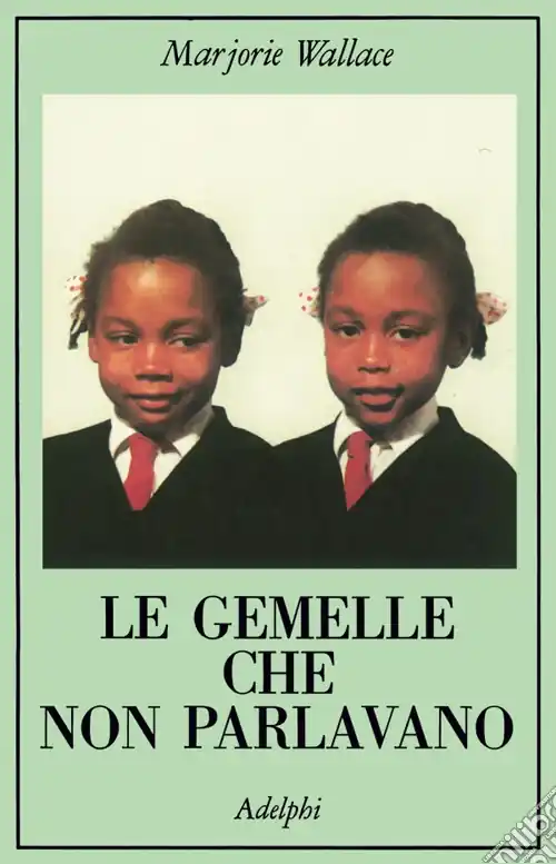 Le gemelle che non parlavano Offerta Speciale