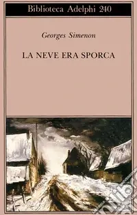 Prezzo Basso La neve era sporca