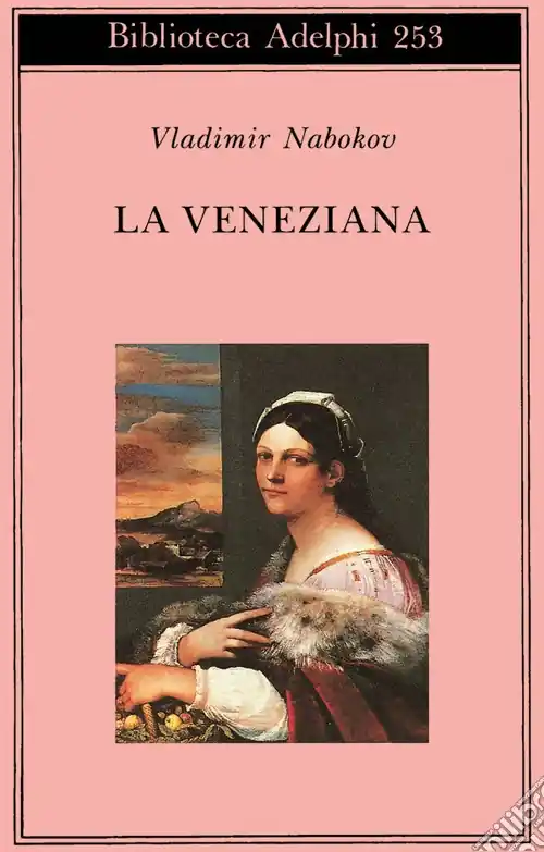 Ultime Pezzi La veneziana e altri racconti