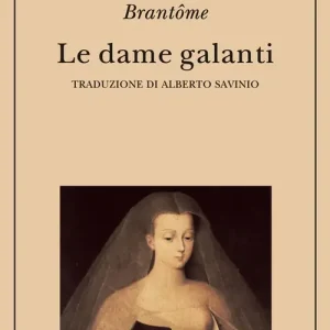 Prezzo Scontato Le dame galanti