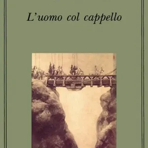 L‘uomo col cappello Solo Oggi