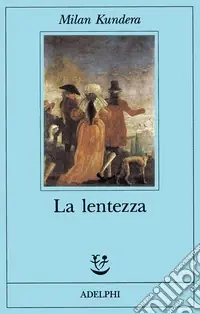 La lentezza Subito Disponibile