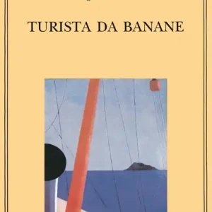 Vendita Finale Turista da banane o le domeniche di Tahiti