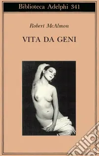 Vita da geni. 1920-1930 Acquista Ora