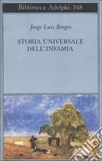 Vendita Finale Storia universale dell‘infamia