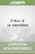 Reso Gratuito Il libro di un naturalista