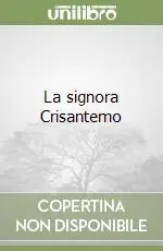 Reso Gratuito La signora Crisantemo