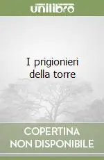 Popolare I prigionieri della torre