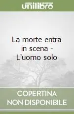 Sconto La morte entra in scena