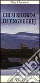 Chi si ricorda di Yngve Frej Pagamento Sicuro