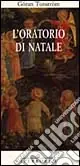 Offerta Limitata L‘oratorio di Natale
