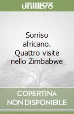Promozione Sorriso africano. Quattro visite nello Zimbabwe