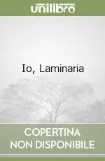 Occasione Imperdibile Io, Laminaria