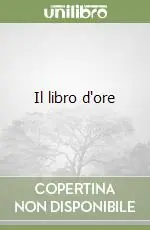 Acquista Ora Il libro d‘ore