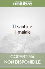 Il santo e il maiale Consegna Rapida