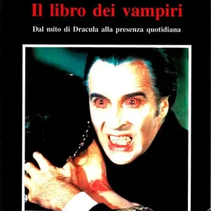 Il libro dei vampiri. Dal mito di Dracula alla presenza quotidiana A Buon Prezzo