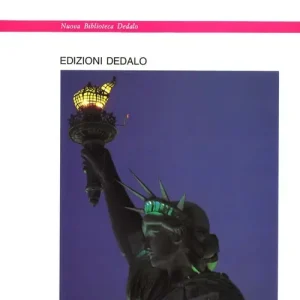Spedito Oggi Frammenti d‘America. Arcaico e postmoderno nella cultura americana