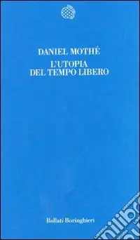 L‘utopia del tempo libero Professionale