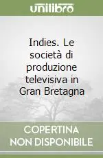 Indies. Le società di produzione televisiva in Gran Bretagna Offerta