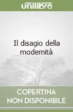 Più Venduto Il disagio della modernità