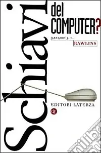 Affare Schiavi del computer?