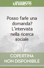 Ultima Occasione Posso farle una domanda? L‘intervista nella ricerca sociale