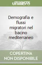 Offerta Demografia e flussi migratori nel bacino mediterraneo