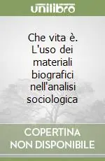 Prezzo Di Fabbrica Che vita è. L‘uso dei materiali biografici nell‘analisi sociologica