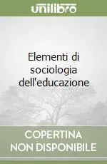 Offerta Lampo Elementi di sociologia dell‘educazione