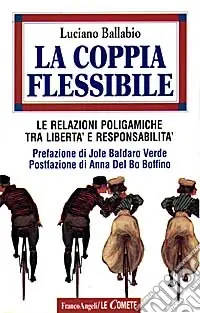 Promozione La coppia flessibile. Le relazioni poligamiche tra libertà e responsabilità