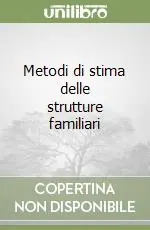 Prezzo Ridotto Metodi di stima delle strutture familiari