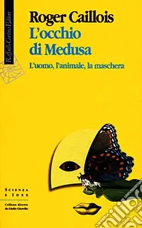 Prezzo Di Fabbrica L‘occhio di Medusa. L‘uomo, l‘animale, la maschera
