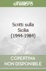 Scritti sulla Sicilia (1944-1984) Must-Have
