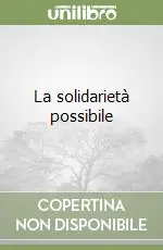 La solidarietà possibile Consegna Rapida