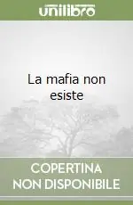 Prezzo Basso La mafia non esiste