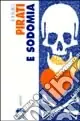 Pirati e sodomia Spedito Oggi