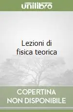 Lezioni di fisica teorica Prezzo Conveniente