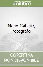 Mario Gabinio, fotografo Prezzo Scontato