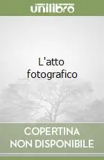 L‘atto fotografico Must-Have