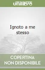 Ignoto a me stesso Vendita Finale