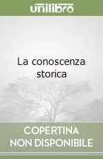 La conoscenza storica Bestseller