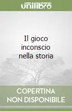 Il gioco inconscio nella storia Prezzo Di Fabbrica