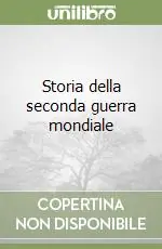 Storia della seconda guerra mondiale Offerta Limitata
