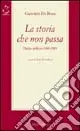 Ultime Pezzi La storia che non passa. Diario politico (1968-1989)