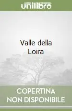 Valle della Loira Offerta Speciale