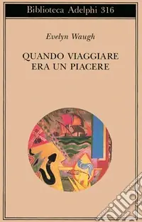 Quando viaggiare era un piacere Popolare