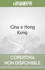 Cina e Hong Kong Occasione Imperdibile