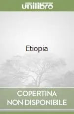 Etiopia Nuovo Arrivo