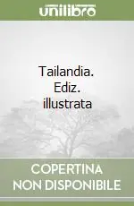 Prezzo Scontato Tailandia. Ediz. illustrata